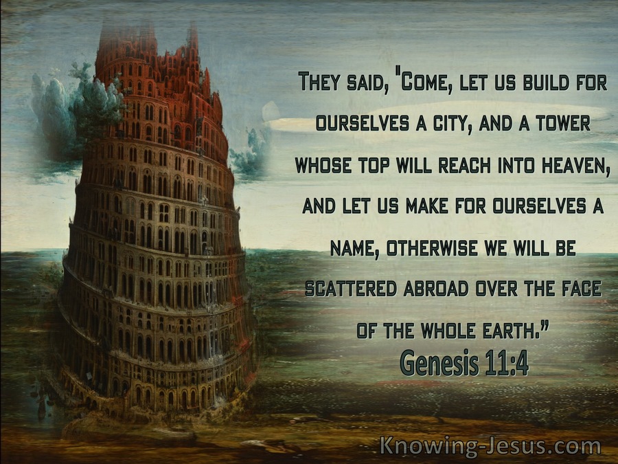 Genesis 11:4 Let Us Build A Tower For Ourselves (brown) 